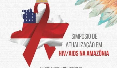 Simpósio em HIV/AIDS será discutido na Fundação de Medicina Tropical