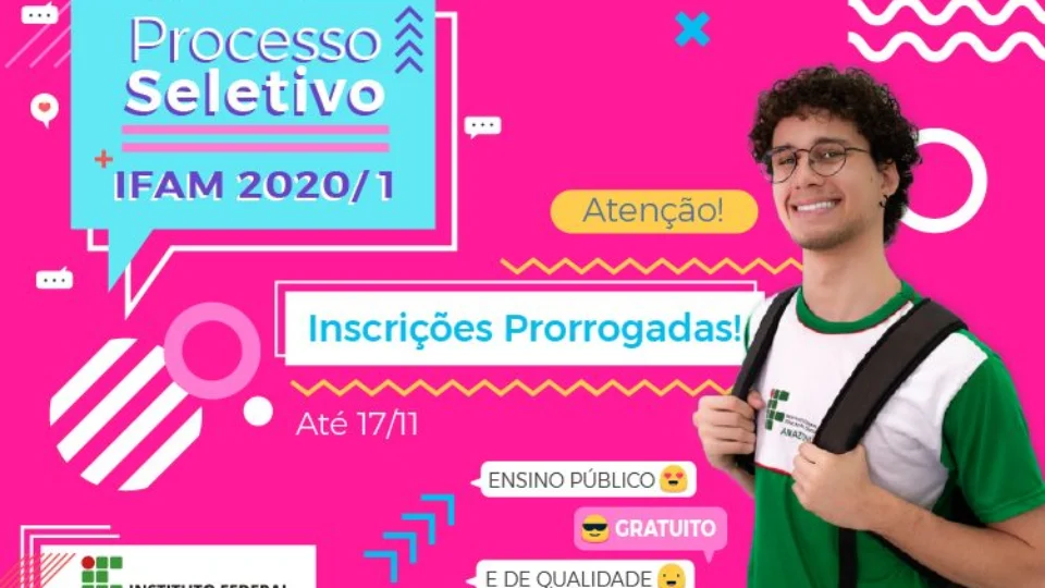 Ifam prorroga inscrições para processo que oferta mais de três mil vagas para cursos técnicos