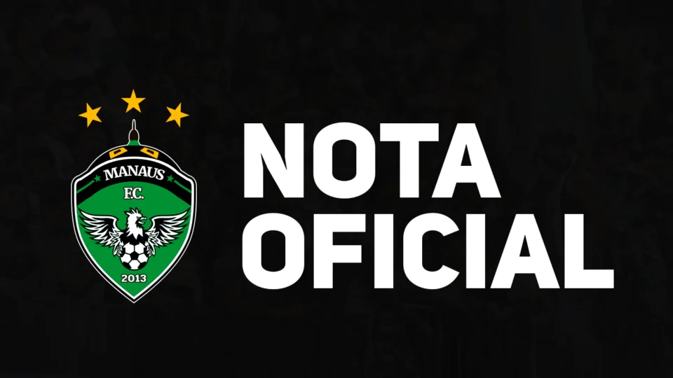 Manaus FC publica nota sobre definição do campeão do ‘Barezão 2020’
