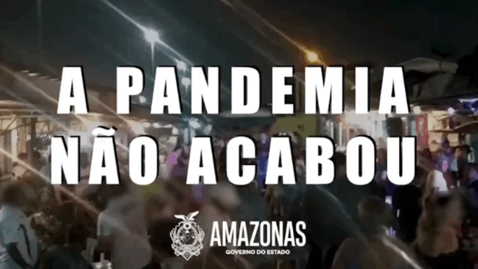 Governo do Amazonas divulga vídeo de conscientização; ‘A pandemia não acabou’