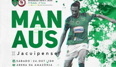 Manaus FC encara o Jacuipense pela ‘Série C’ do Brasileirão; Saiba onde assistir esse duelo