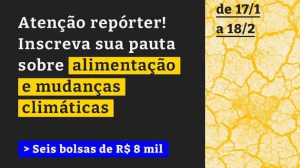 Inscrições para “Microbolsas Alimentação e Mudanças Climáticas” estarão abertas até esta sexta-feira