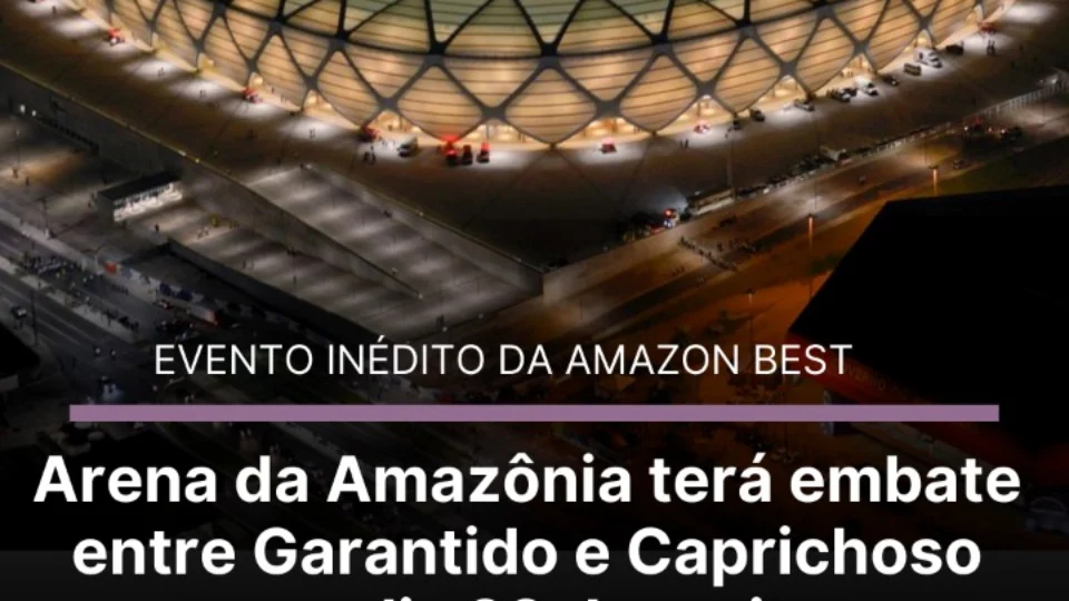 Arena da Amazônia receberá encontro de Garantido e Caprichoso