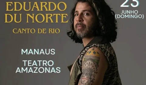 Turnê nacional de ‘Eduardo Du Norte’ chega ao Teatro Amazonas