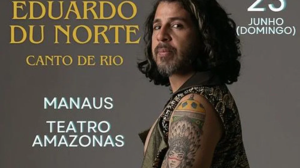Turnê nacional de ‘Eduardo Du Norte’ chega ao Teatro Amazonas