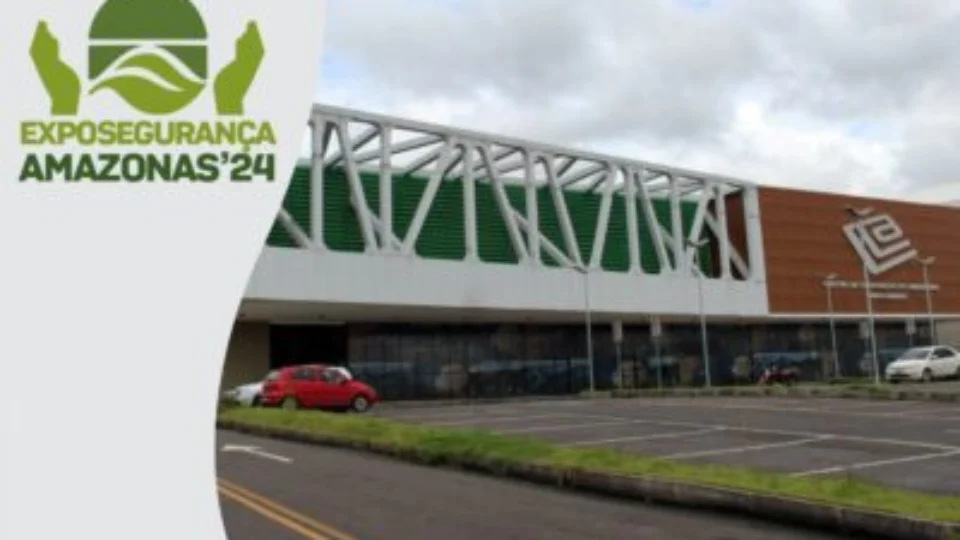 Exposegurança Amazonas 2024: a maior Feira de Segurança da Região Norte