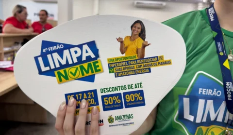 ‘Feirão Limpa Nome’ do Procon-AM pode gerar até 100% de desconto em contas de água e energia