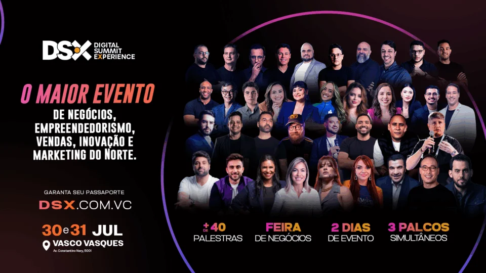 Manaus recebe o DSX 2025, maior evento de negócios, empreendedorismo, marketing e inovação do Norte do Brasil