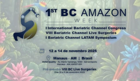 Inovação em debate no 1º Congresso Internacional de Cirurgia e Endoscopia Bariátrica, em Manaus