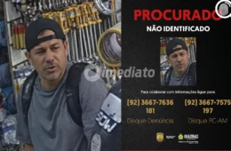 PC-AM divulga imagem de homem procurado por roubo a loja de materiais de construção em Rio Preto da Eva