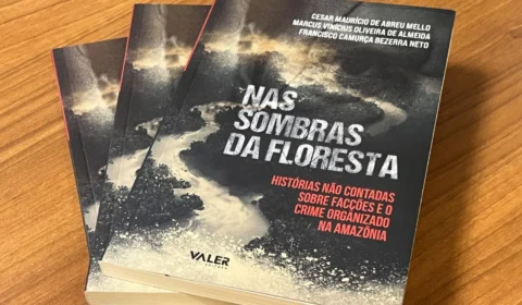 Livro “Nas Sombras da Floresta” analisa avanço do crime organizado e atuação de facções na Amazônia