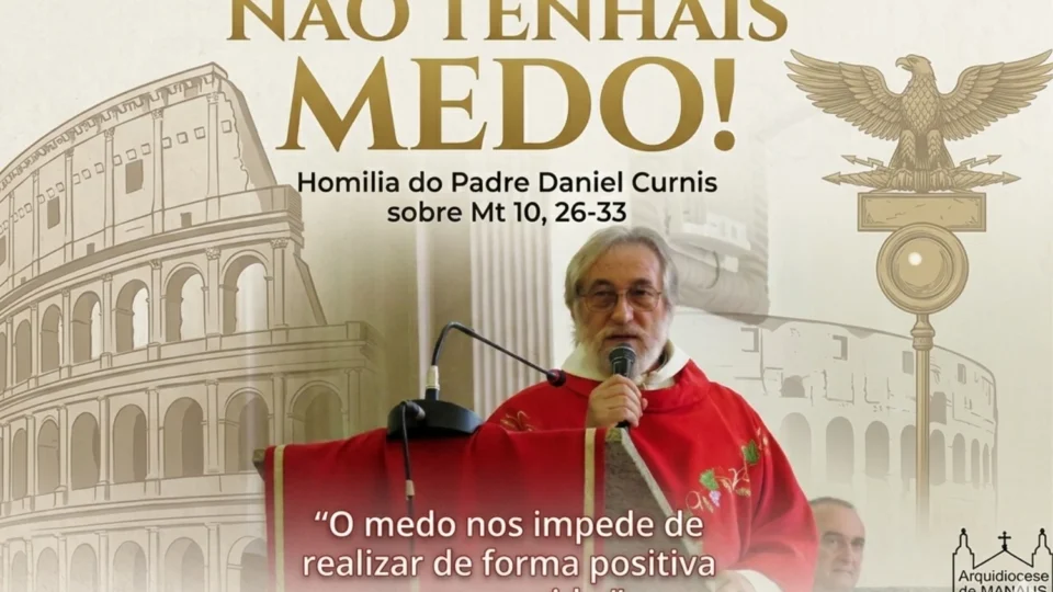 O MEDO – Por Padre Daniel Curnis