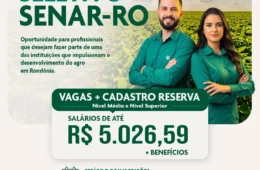 Quer trabalhar? SENAR Rondônia abre vagas em processo seletivo