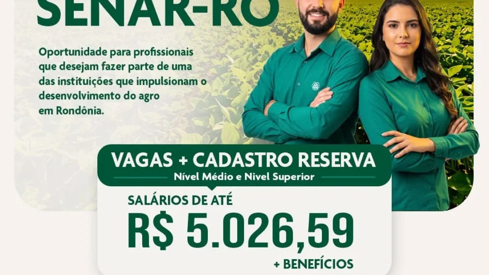Quer trabalhar? SENAR Rondônia abre vagas em processo seletivo