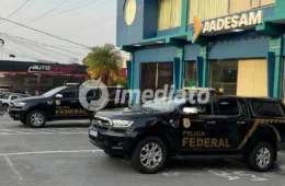 URGENTE: PF investiga desvio de recursos públicos e financiamento eleitoral irregular na AADESAM