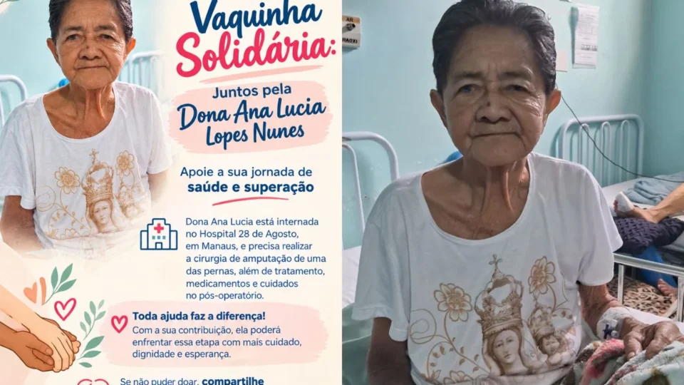 Família faz vaquinha solidária para custear tratamento e cirurgia de amputação de Dona Ana Lucia em Manaus