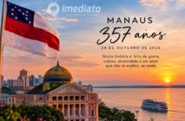 MANAUS COMPLETA 357 ANOS: história, cultura e a força de um povo que faz da capital amazonense um símbolo da Amazônia