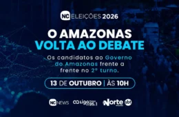 ELEIÇÕES 2026: Grupo Norte de Comunicação promove debate entre candidatos ao Governo do Amazonas no dia 13 de outubro
